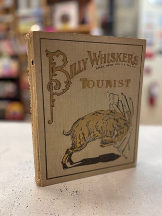Item #81167 Billy Whiskers Tourist. Frances Trego Montgomery