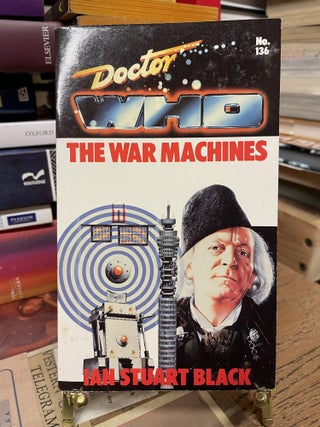 Item #81338 The War Machines (Doctor Who No. 136). Ian Stuart Black