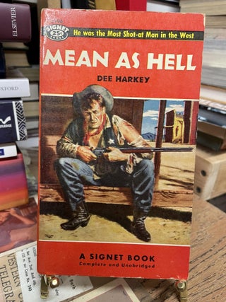 Item #81352 Mean As Hell. Dee Harkey
