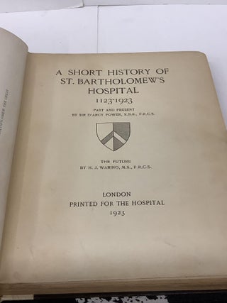 A Short History of St. Bartholomew's Hospital 1123-1923