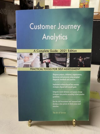 Item #81436 Customer Journey Analytics A Complete Guide - 2021 Edition