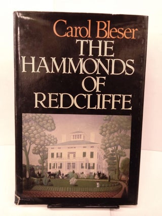 Item #81675 The Hammonds of Redcliffe. Carol Bleser