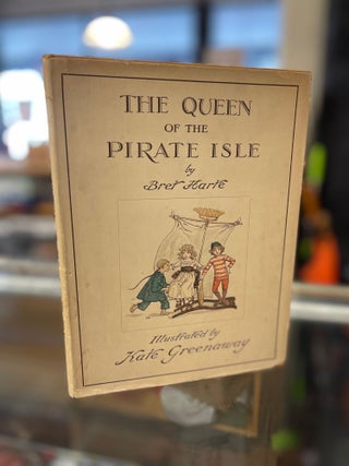 Item #81694 The Queen of Pirate Isle. Bret Harte