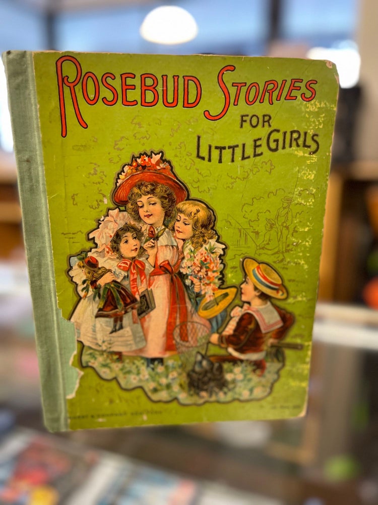 Item #81710 Rosebud Stories for Little Girls. Anthology.