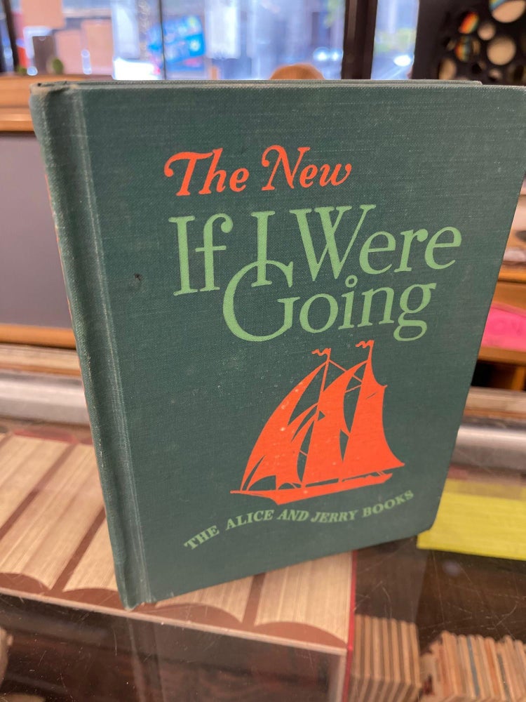 Item #81725 The New If I Were Going. Mabel O'Donnell.