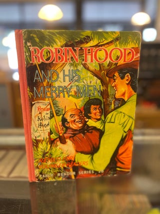 Item #81733 Robin Hood and His Merry Men: Retold for the Younger Readers: Early Readers Series...