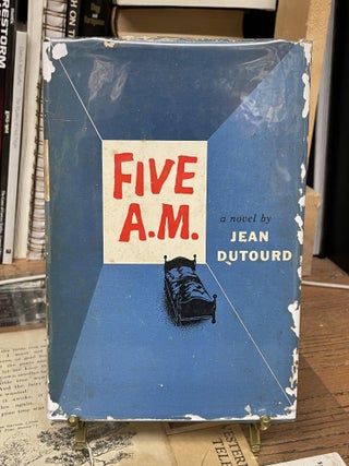 Item #81750 Five A.M. Jean Dutourd