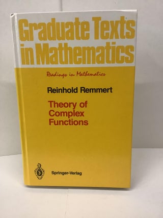 Item #82056 Theory of Complex Functions, Readings in Mathematics, Graduate Texts in Mathematics...