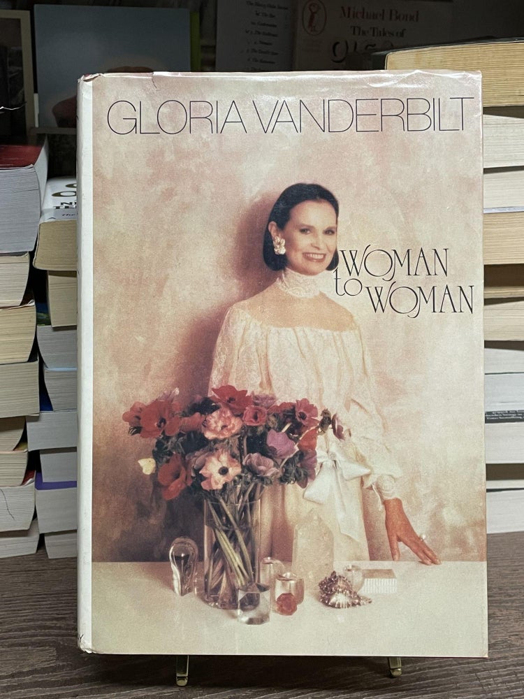 Item #82078 Woman to Woman. Gloria Vanderbilt.
