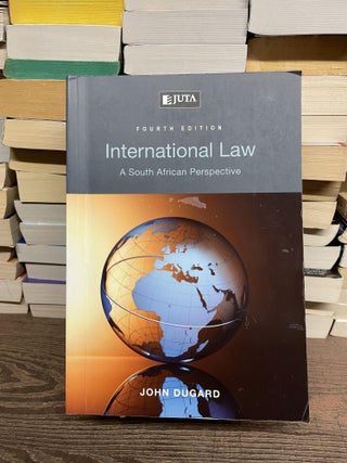 Item #82087 International Law, Fourth Edition. John Dugard