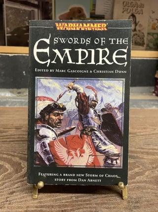 Item #82190 Swords of the Empire (Warhammer). Marc Gascoigne, Christian Dunn, edited