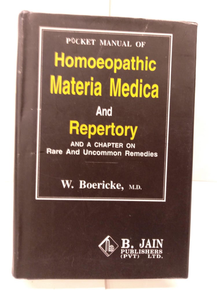 Item #82261 Pocket Manual of Homeopathic Materia Medica and Repertory. W. Boericke.