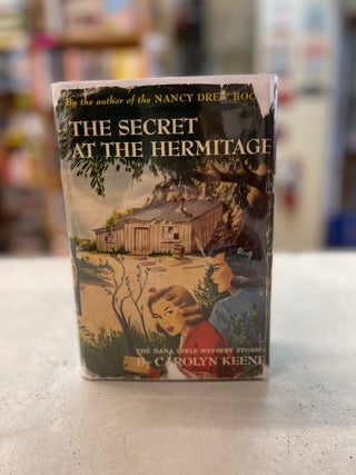 Item #82291 The Secret at the Hermitage: The Dana Girls Mystery Stories. Carolyn Keene