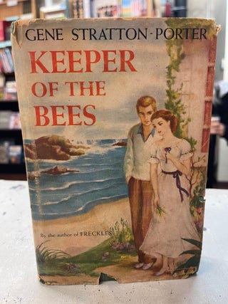 Item #82378 Keeper of the Bees. Gene Stratton-Porter