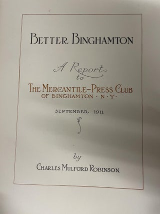 Better Binghamton: A Report to The Mercantile-Press Club of Binghamton N.Y.