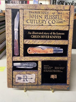 Item #82520 The History of the John Russell Cutlery Company. Robert L. Merriam, David S. Brown