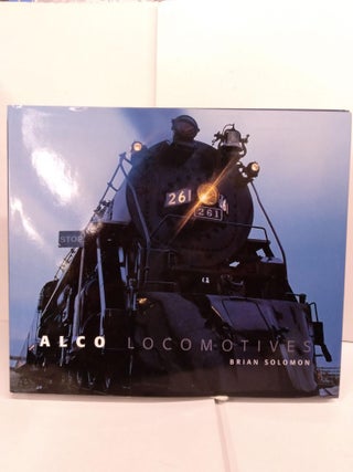 Item #82577 Alco Locomotives. Brian Solomon