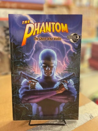 Item #82666 The Phantom: The Ghost Who Walks. Lee Falk