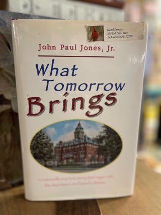 Item #82858 What Tomorrow Brings. John Paul Jones