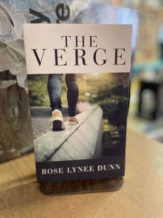 Item #82862 The Verge. Rose Lynee Dunn