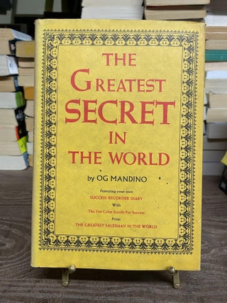 Item #82863 The Greatest Secret in the World. O. G. Mandino