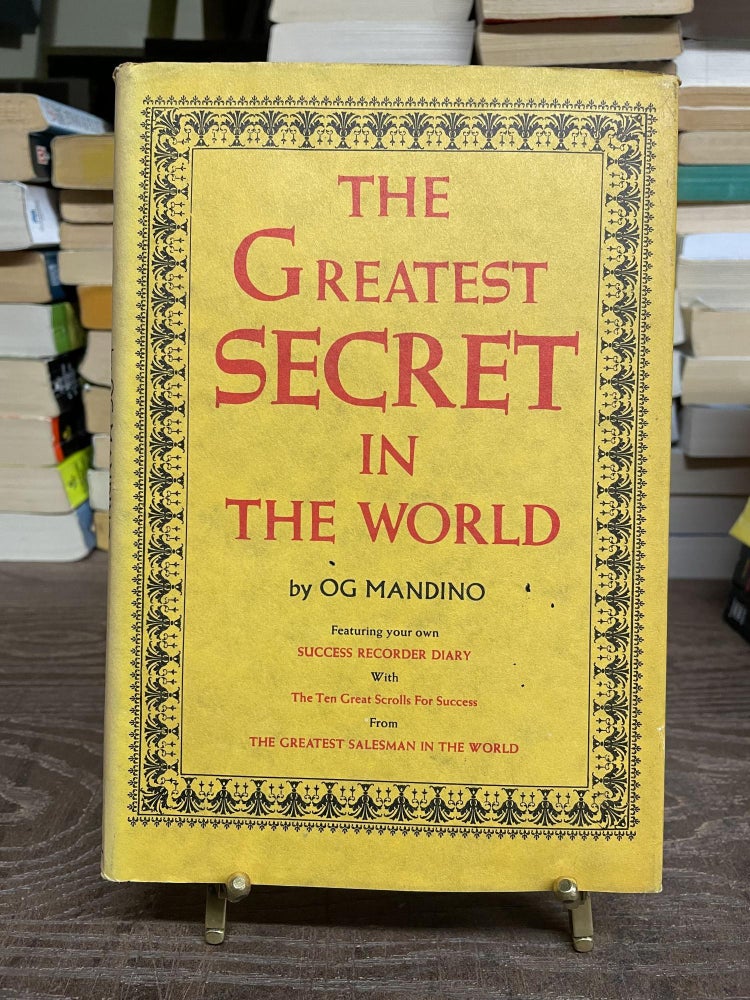 Item #82863 The Greatest Secret in the World. O. G. Mandino.