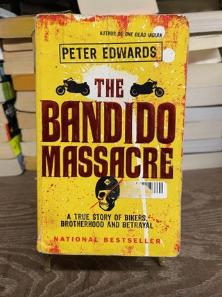 Item #82945 Bandido Massacre. Peter Edwards