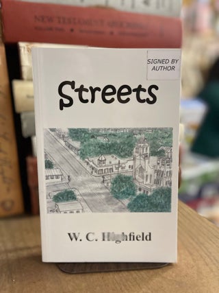Item #82983 Streets. W. C. Highfield