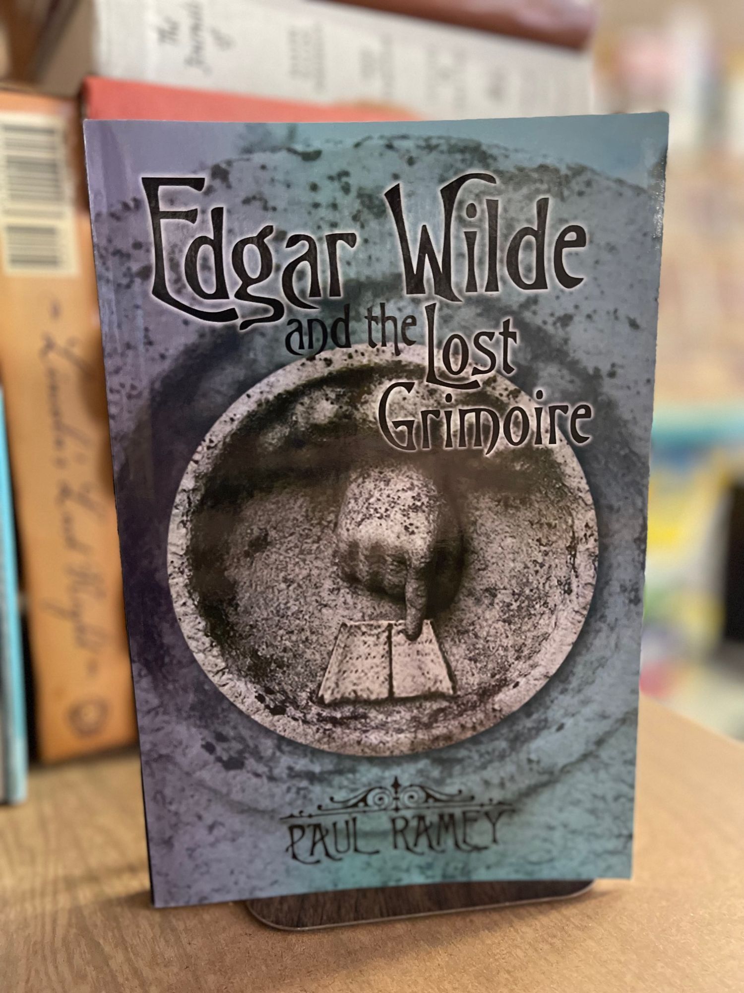 Edgar Wilde and the Lost Grimoire | Paul Ramey | 1st Printing