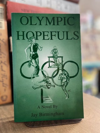 Item #83040 Olympic Hopefuls. Jay Birmingham
