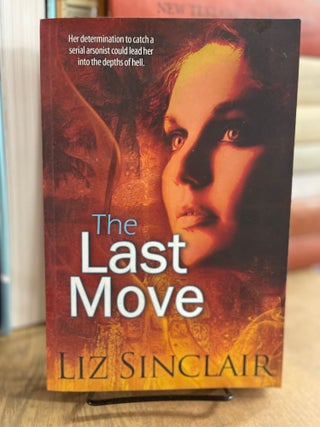 Item #83216 The Last Move. Liz Sinclair