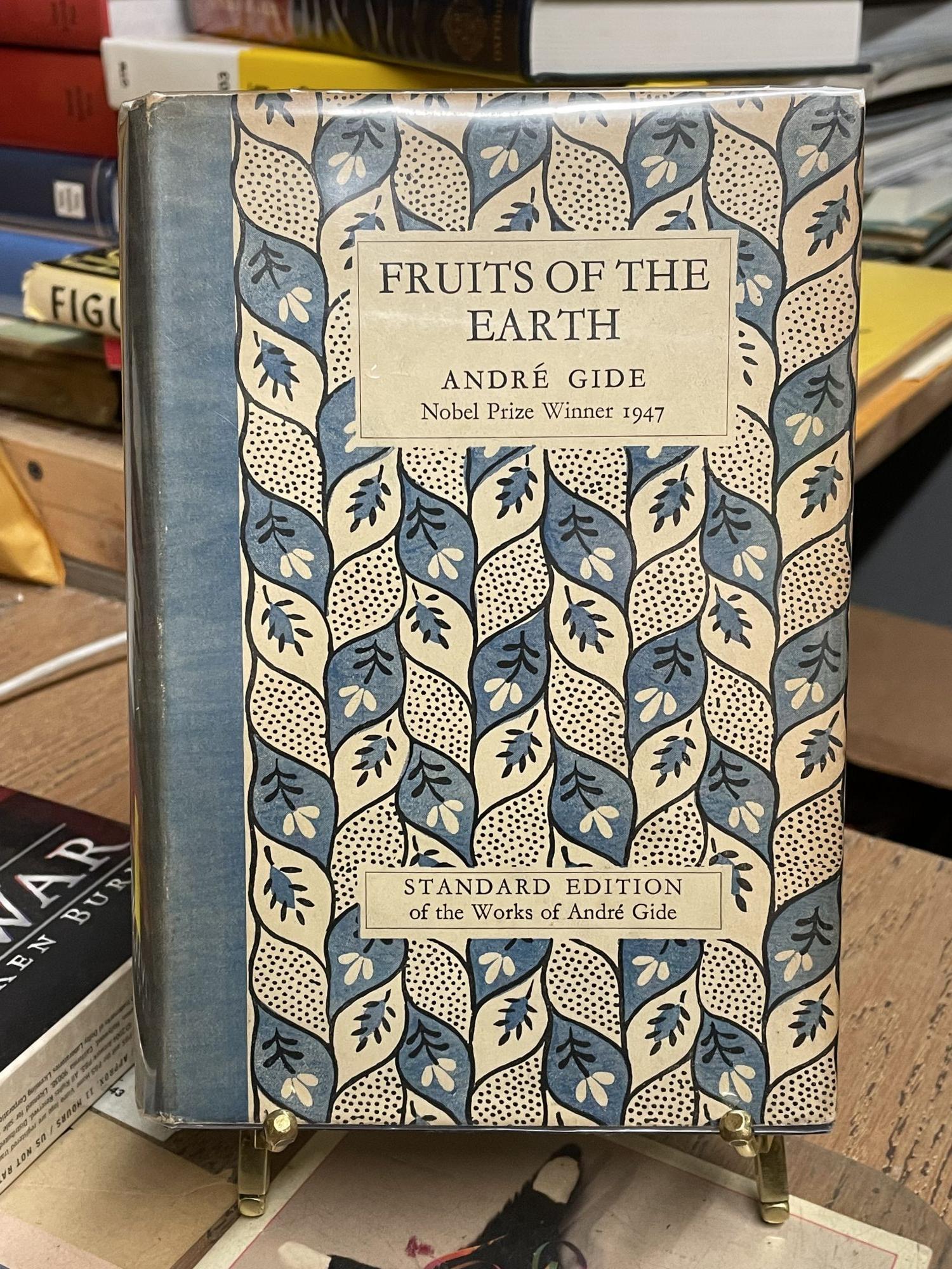 Fruits of the Earth | André Gide | Standard Edition. 1st edition, thus