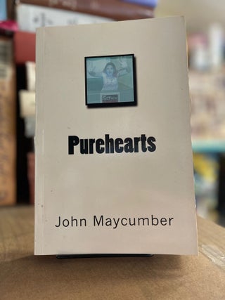 Item #83314 Purehearts. John Maycumber