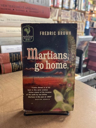 Item #83441 Martians, Go Home. Fredric Brown