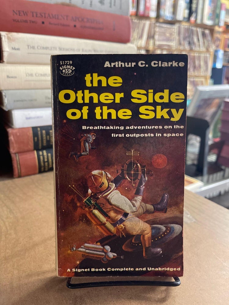 Item #83442 The Other Side of the Sky. Arthur C. Clarke.
