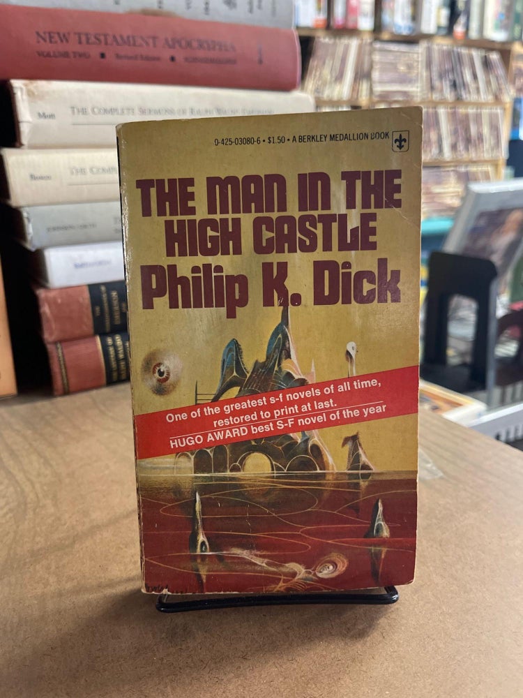 Item #83443 The Man in the High Castle. Philip K. Dick.