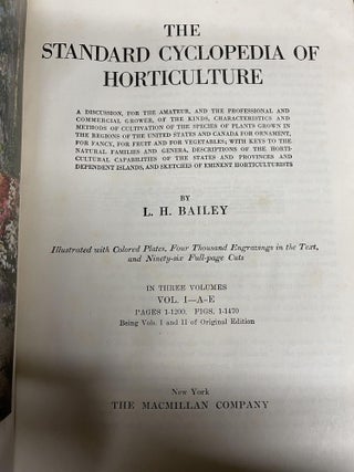 The Standard Cyclopedia of Horticulture, In Three Volumes