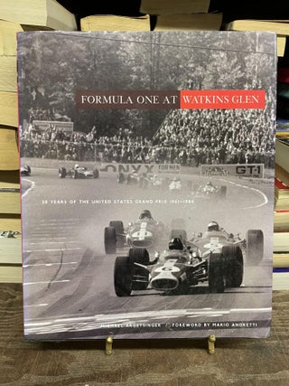 Item #83488 Formula One at Watkins Glen. Michael Argetsinger
