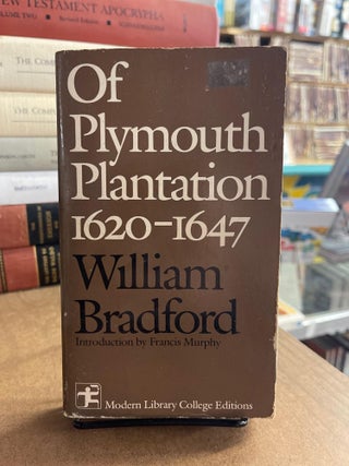 Item #83568 Of Plymouth Plantation 1620-1647. William Bradford