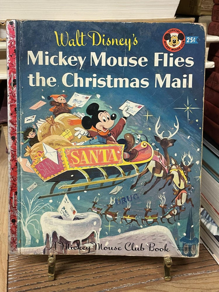Item #83621 Walt Disney's Mickey Mouse Flies the Christmas Mai. Anne North Bedford.