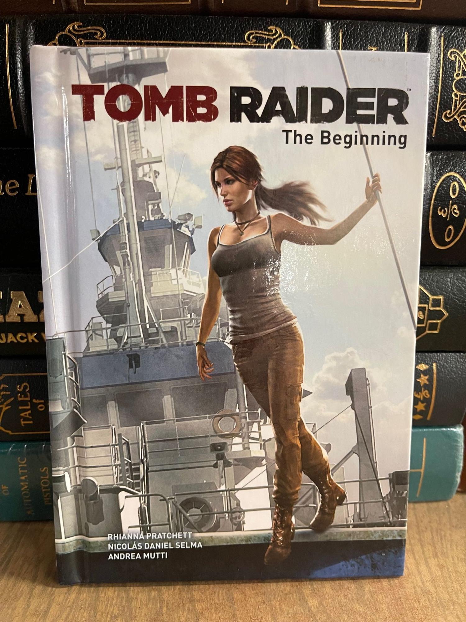 Tomb Raider: The Beginning | Rhianna Pratchett