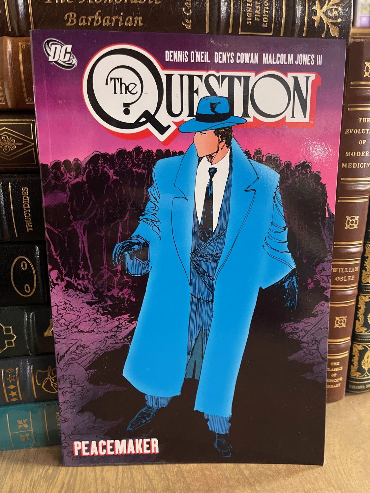 The Question Dc Script The Question 6: Peacemaker | Dennis O'Neil