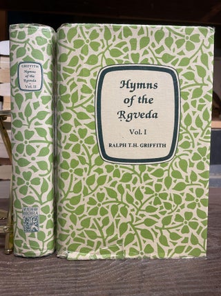 Item #83861 Hymns of the Rgveda, In Two Volumes. Ralph T. H. Griffith