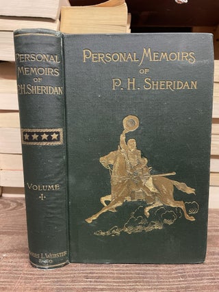 Item #83918 Personal Memoirs of P.H. Sheridan, In Two Volumes (Vol. I only). P. H. Sheridan