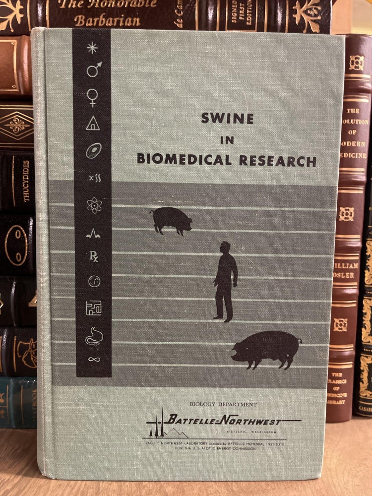 Item #84059 Swine in Biomedical Research. Leo K. Bustad, Roger O. McClellan.