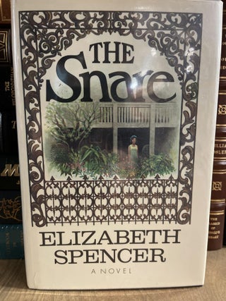 Item #84066 The Snare. Elizabeth Spencer