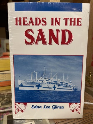 Item #84073 Heads in the Sand. Edna L. Glines