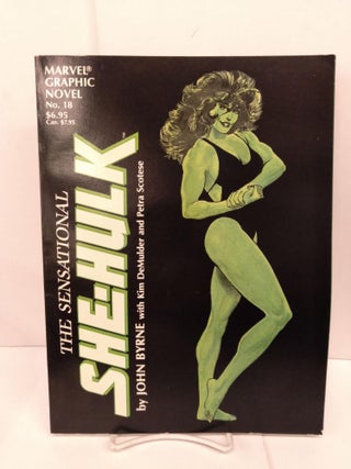 Item #84155 The Sensational She Hulk. John Byrne