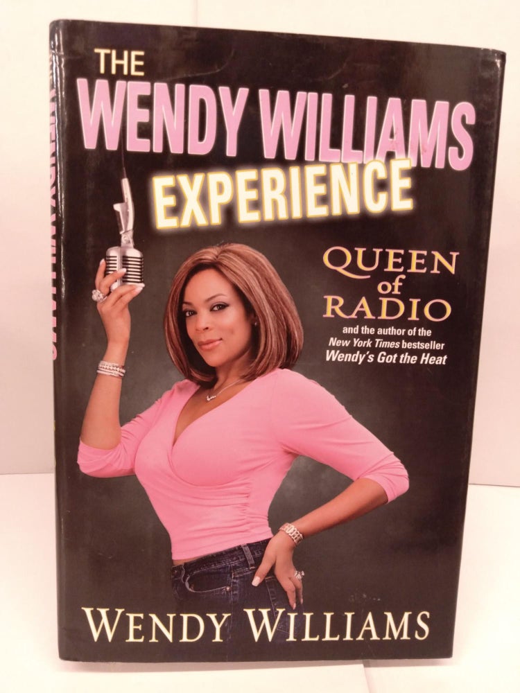 Item #84320 The Wendy Williams Experience. Wendy Williams.