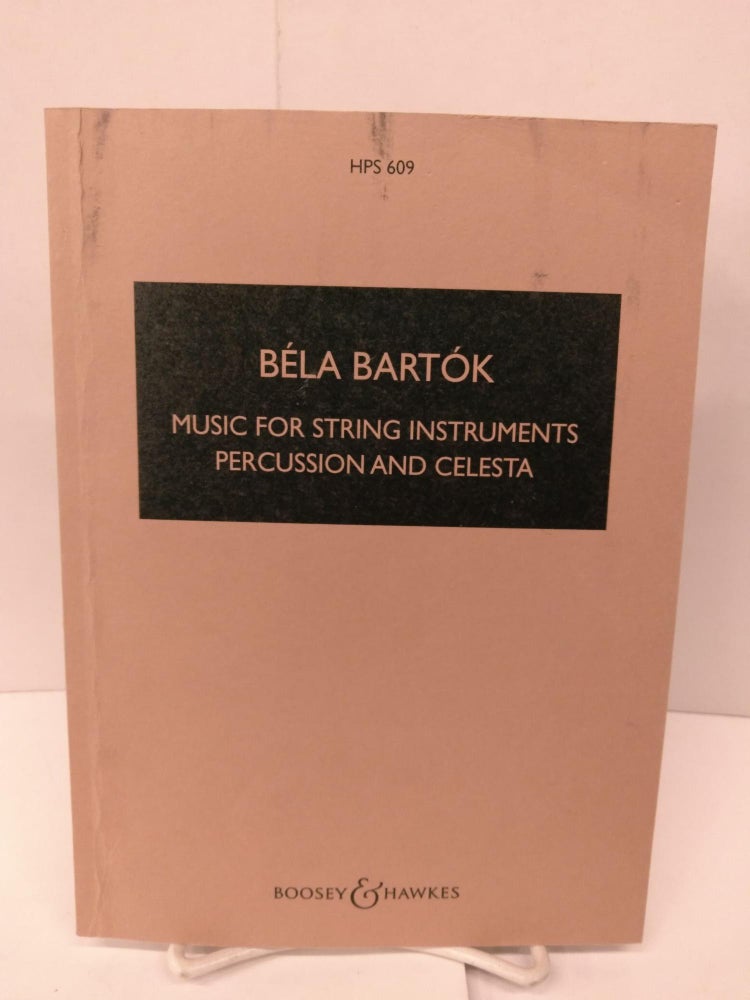 Item #84440 Bela Bartok: Music For String Instruments Percussion and Celesta (In Four Movements)